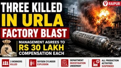 Three killed in Urla factory blast, management agrees to Rs 30 lakh compensation each 3 IMG 20260708 WA0020