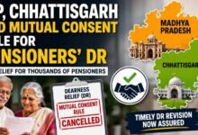 MP, Chhattisgarh end mutual consent rule for pensioners' DR 19 IMG 20260719 WA0021