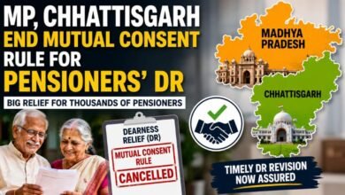 MP, Chhattisgarh end mutual consent rule for pensioners' DR 4 IMG 20260719 WA0021