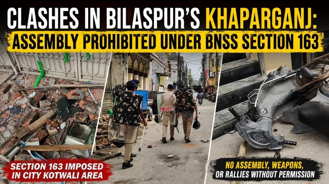 Clashes in Bilaspur’s Khaparganj: Assembly prohibited under BNSS Section 163 1 IMG 20260829 WA0001